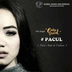 Erika Pacul - Pacul (Pedih Amat Di Culasin) Mp3