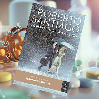 La huella de los libros: LA REBELIÓN DE LOS BUENOS - Roberto Santiago