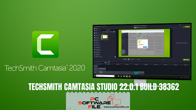 TechSmith Camtasia Studio 22.0.1 Build 38362 x64 Win  Mac