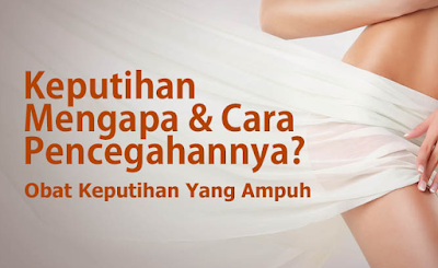 obat keputihan dari dokter | Pengobatan Penyakit Wasir