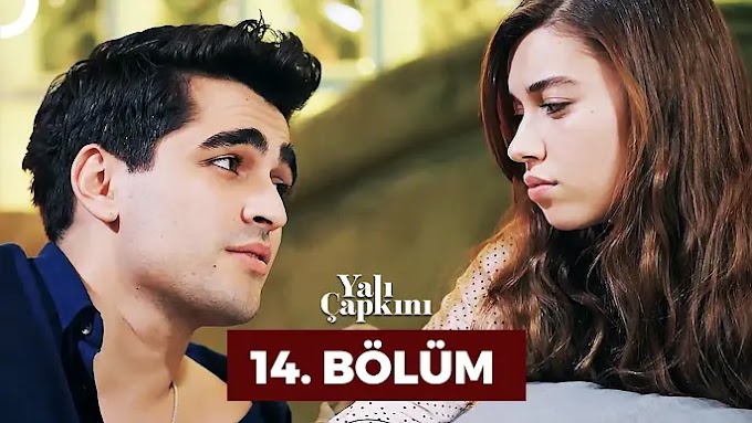 Yali Capkini (THE KINGFISHER) Episode.14 English subtitles 