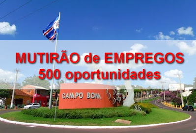 500 vagas disponíveis em Mutirão de Empregos de Campo Bom