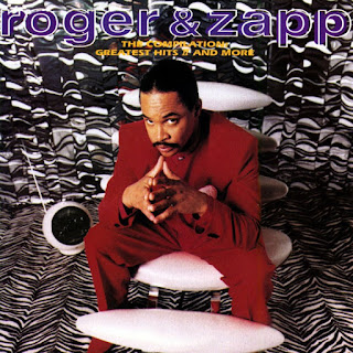 Zapp & Roger - The Compilation Greatest Hits II and More