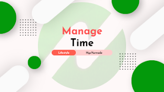 Manage time