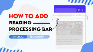 How to Add Reading Processing Bar on Blogger