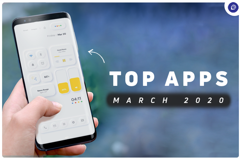 Top 10 Best Android Apps - March 2020