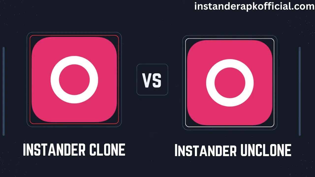 instander-clone-vsinstander-unclone