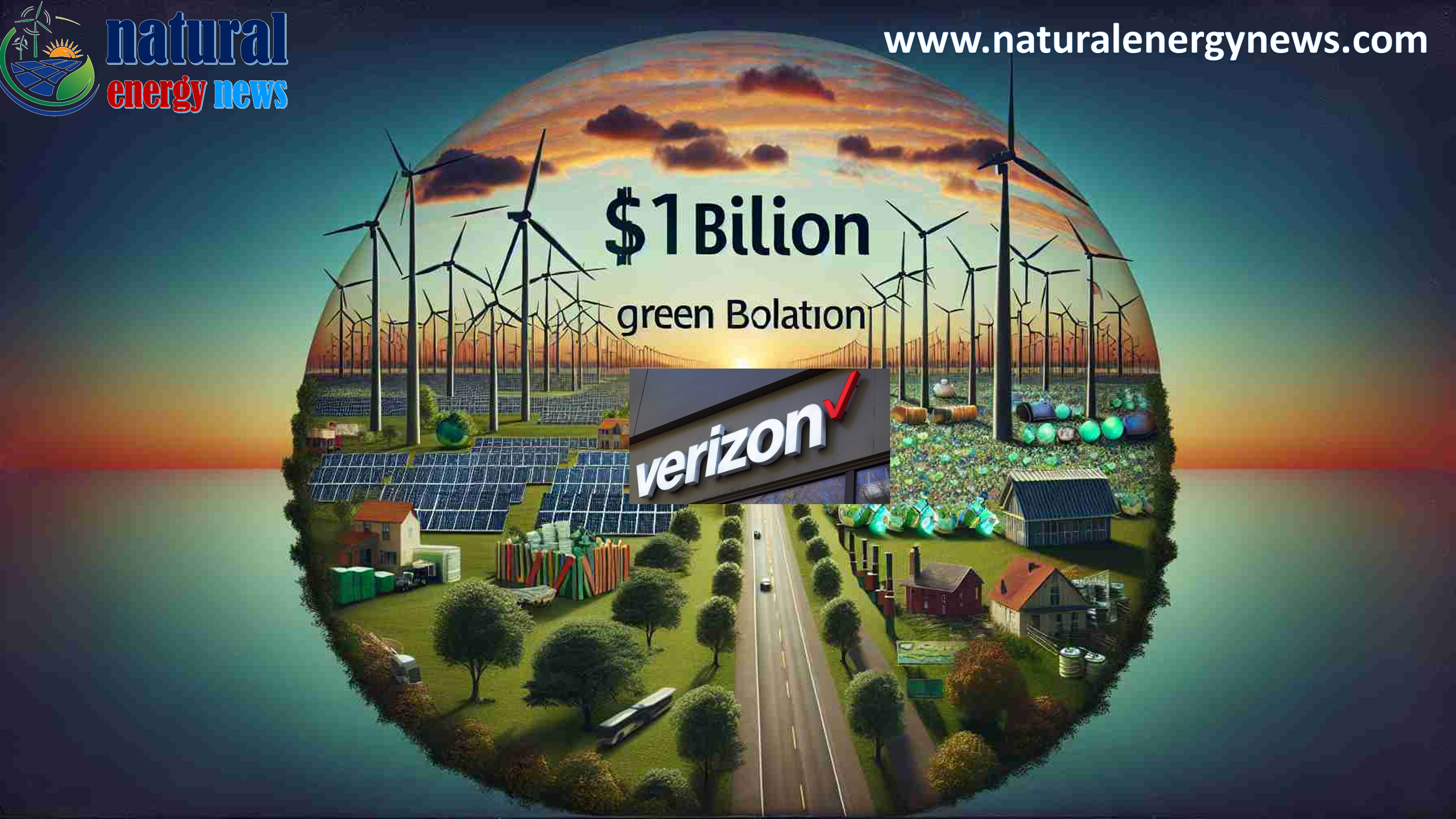 Verizon Invests $1 Billion Green Bond Proceeds in Renewable Energy Development Projects