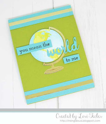 You Mean the World to Me card-designed by Lori Tecler/Inking Aloud-stamps and dies from Altenew