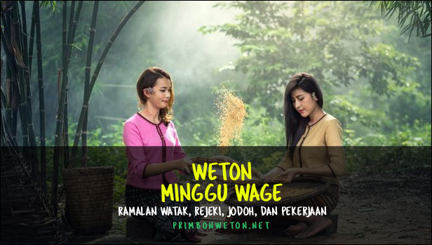  itu berarti Anda termasuk orang yang memiliki parasan  Weton Minggu Wage: Watak, Jodoh, Rejeki, dan Kecocokan Pekerjaan menurut Primbon 