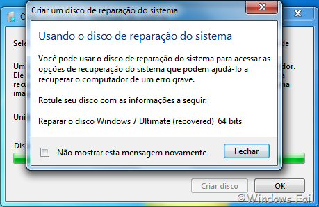 Uma caixa de diálogo será exibida quando a criação do disco de reparação do sistema for terminada