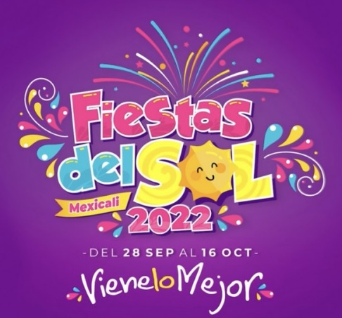 Fiestas del Sol en Mexicali 2022