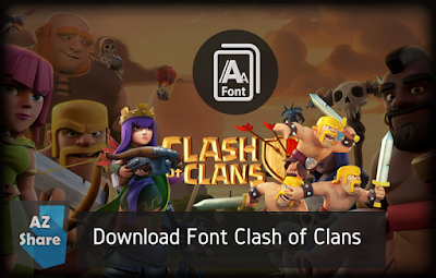 AZShare - Download Font Clash of Clans