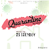 DJ MIX: DJ SHEYBOY - QUARANTINE MIXTAPE