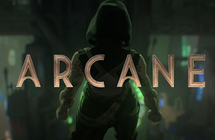 Netflix and Riot Games Announces ARCANE - An Animated Series Based on LEAGUE OF LEGENDS 