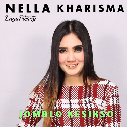 Download Lagu Nella Kharisma - Jomblo Kesekso