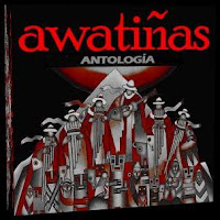 Awatiñas - Antología 1984-2004