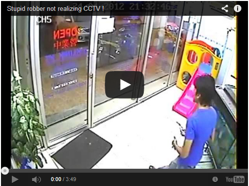  Stupid robber not realizing CCTV ! 