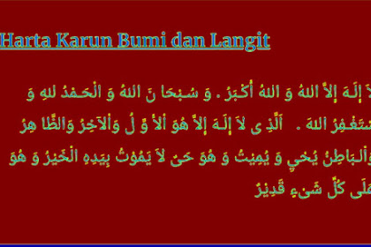 Agar Dapat HARTA KARUN BUMI DAN LANGIT, Amalkan Dzikir Ini Setiap Hari