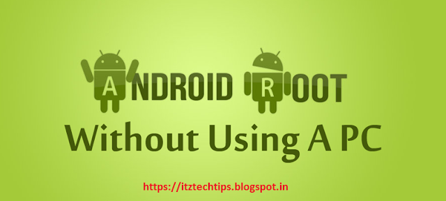 Root an Android Smartphone without PC