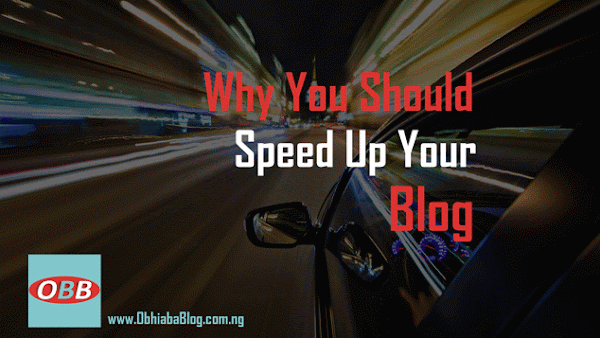 Why You Should Speed Up Your Blog?