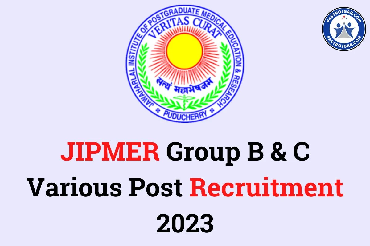 JIPMER Group B, C Recruitment 2023