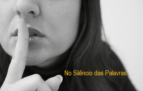 No Silêncio das Palavras