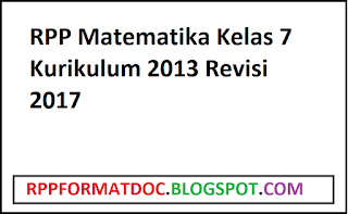 RPP Matematika Kelas 7 Kurikulum 2013 Revisi 2017