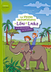 Les voyages extraordinaires de Lilou et Louka