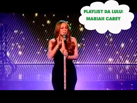 Playlist da Lulu:  I want To You Know What Love is da Mariah Carey, tema de Luciana em Viver a Vida