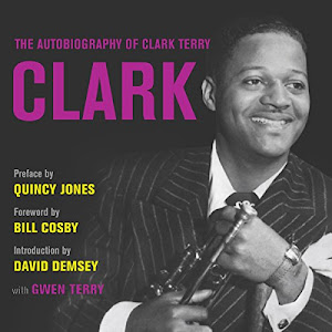 Clark: The Autobiography of Clark Terry