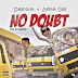 DeeFour ft. Artim Gee - No Doubt