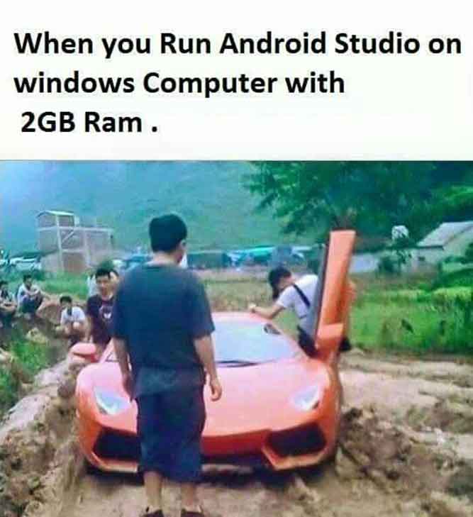 Android studio vs windows! - Top Trending Funny Internet Memes pictures, photos, images, pics, captions, jokes, quotes, wishes, quotes, SMS, status, messages, wallpapers.