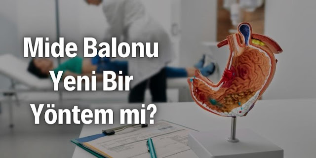 Mide Balonu Yeni Bir Yöntem mi?