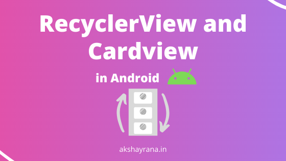 Recyclerview and Cardview example in Android