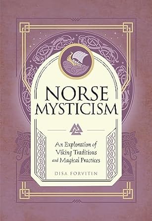 Norse Mysticism by Disa Forvitin