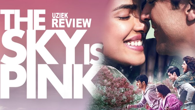 THE SKY IS PINK REVIEW