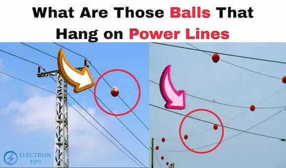 What Are Those Balls That Hang on Power Lines