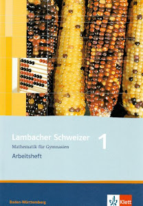 Lambacher Schweizer Mathematik 1. Ausgabe Baden-Württemberg: Arbeitsheft plus Lösungsheft Klasse 5: Mathematik für Gymnasien. Klasse 5 (Lambacher Schweizer. Ausgabe für Baden-Württemberg ab 2004)