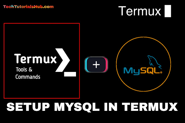 Setup MySQL in termux