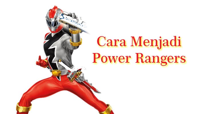 Menjadi Power Rangers