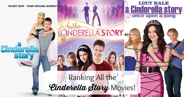 Ranking All the Cinderella Stories!