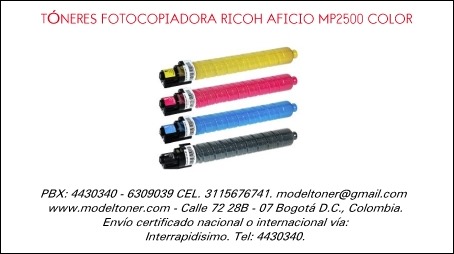 TÓNERES FOTOCOPIADORA RICOH AFICIO MP2500 COLOR