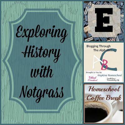 Exploring History with Notgrass (Blogging Through the Alphabet) on Homeschool Coffee Break @ kympossibleblog.blogspot.com