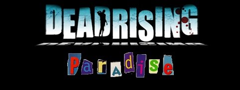 Dead Rising Paradise