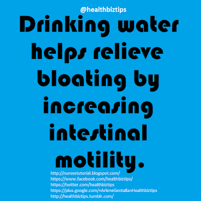 Drinking water helps relieve bloating by increasing intestinal motility.