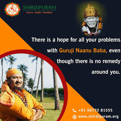 Remedies for all problems in Chennai - Guruji Naanu Baba | Shirdipuram