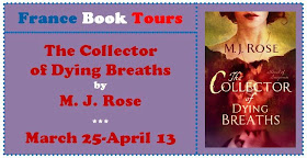 http://francebooktours.com/2013/11/13/m-j-rose-on-tour-the-collector-of-dying-breaths/