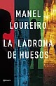 imagen pequeña de "La ladrona de huesos" de Manel Loureiro