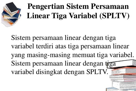 Cara Mudah Menyelesaikan Sistem Persamaan Linear Tiga 